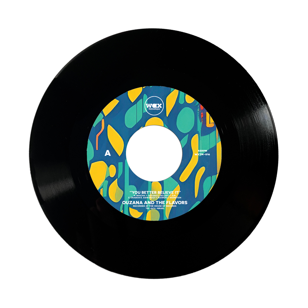 Ouzana and The Flavors - "You Better Believe It" 7" [SOUL / FUNK] Wax Thématique #16