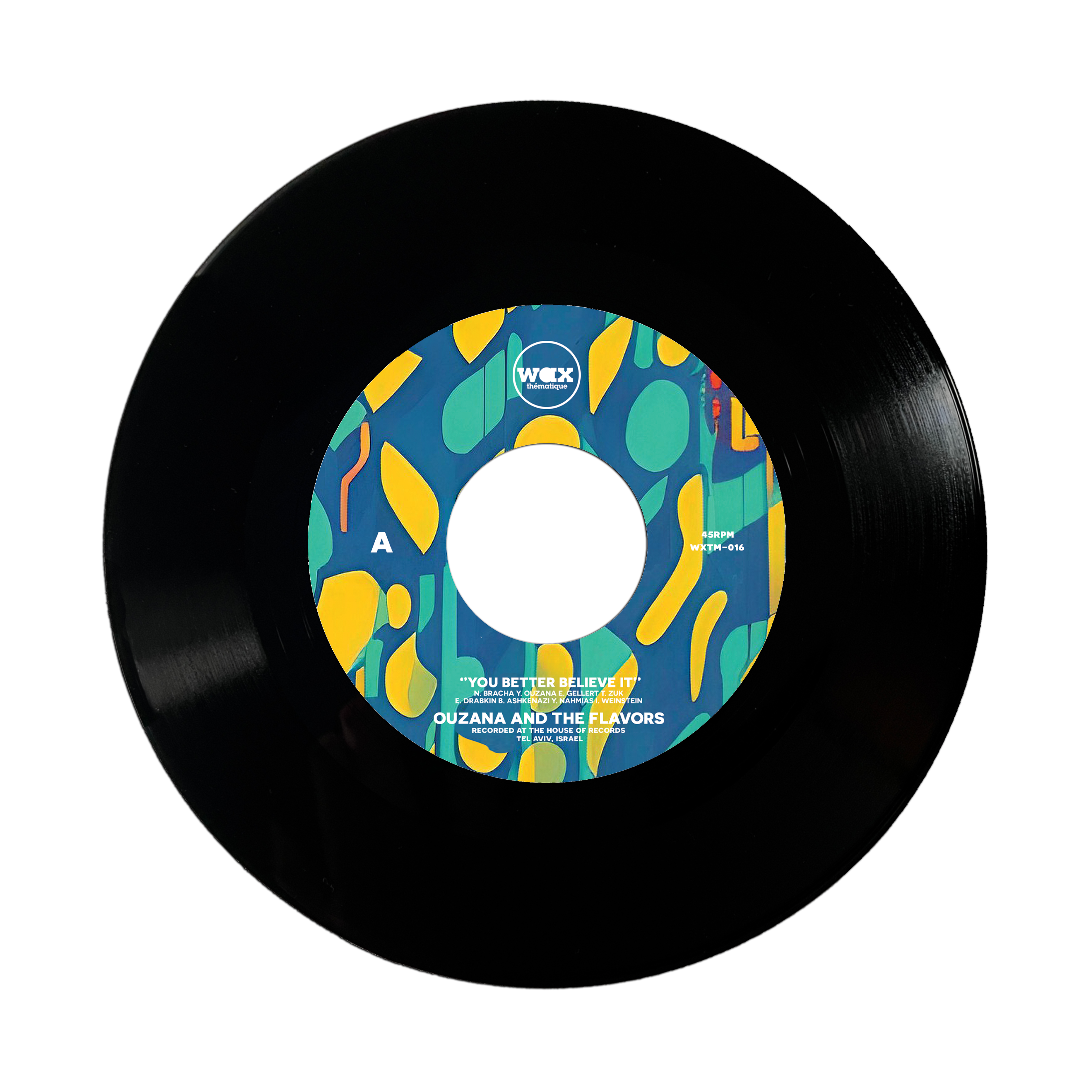Ouzana and The Flavors - "You Better Believe It" 7" [SOUL / FUNK] Wax Thématique #16