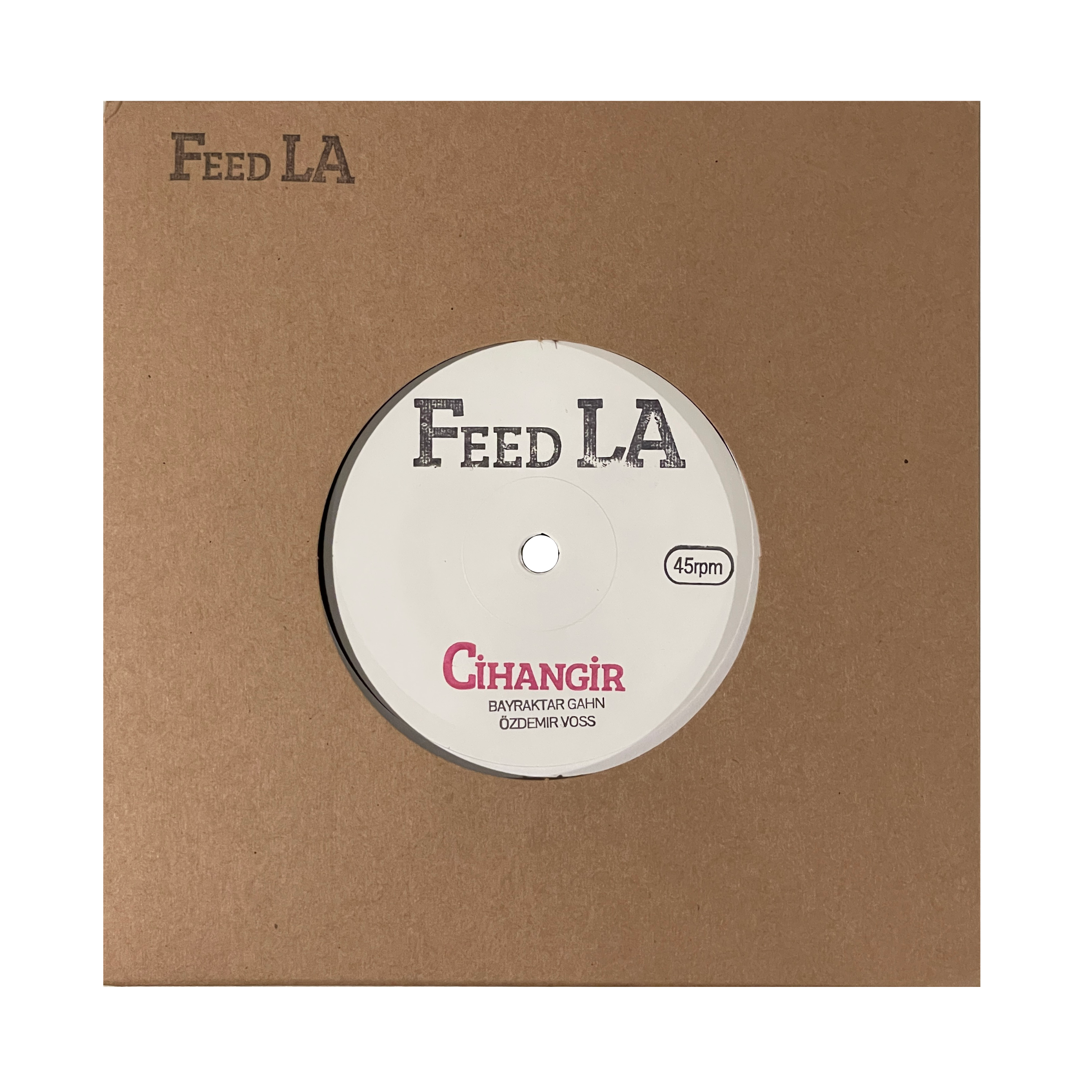 Feed LA - Cihangir 7" [JAZZ / FREE POP]