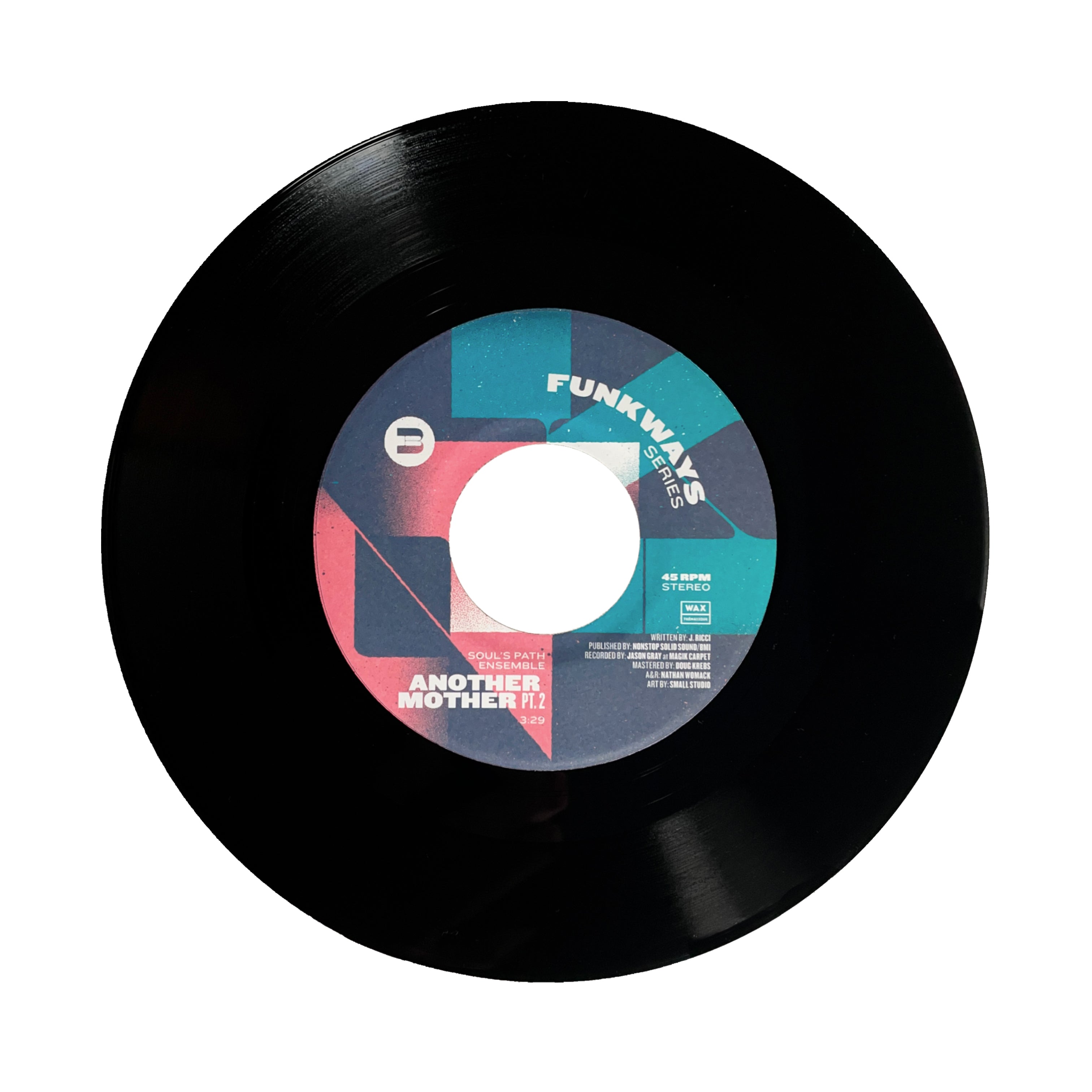 Funkways Series 2: Soul's Path Ensemble - Another Mother 7" [FUNK / SOUL] Wax Thématique #9