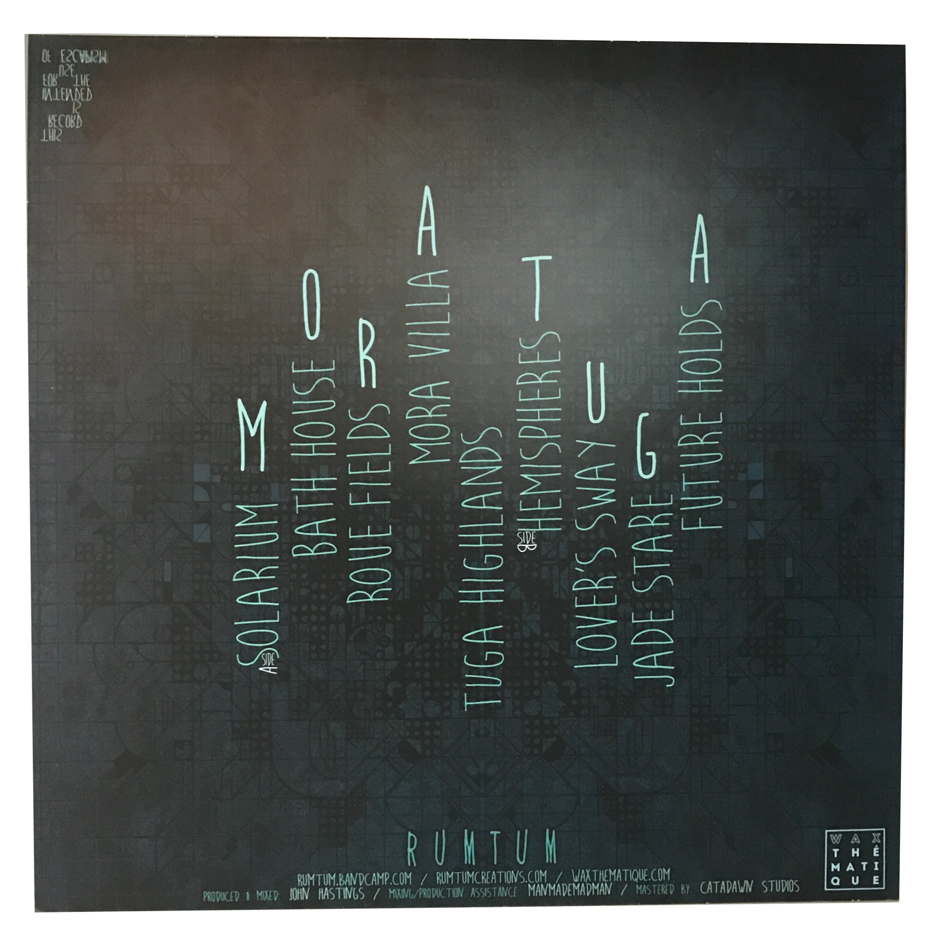 RUMTUM - "Mora Tuga" LP [DOWNTEMPO / INSTRUMENTAL BEATS] Wax Thématique #2